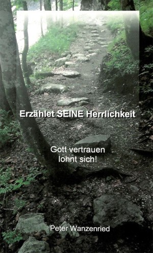 Erzählet SEINE Herrlichkeit